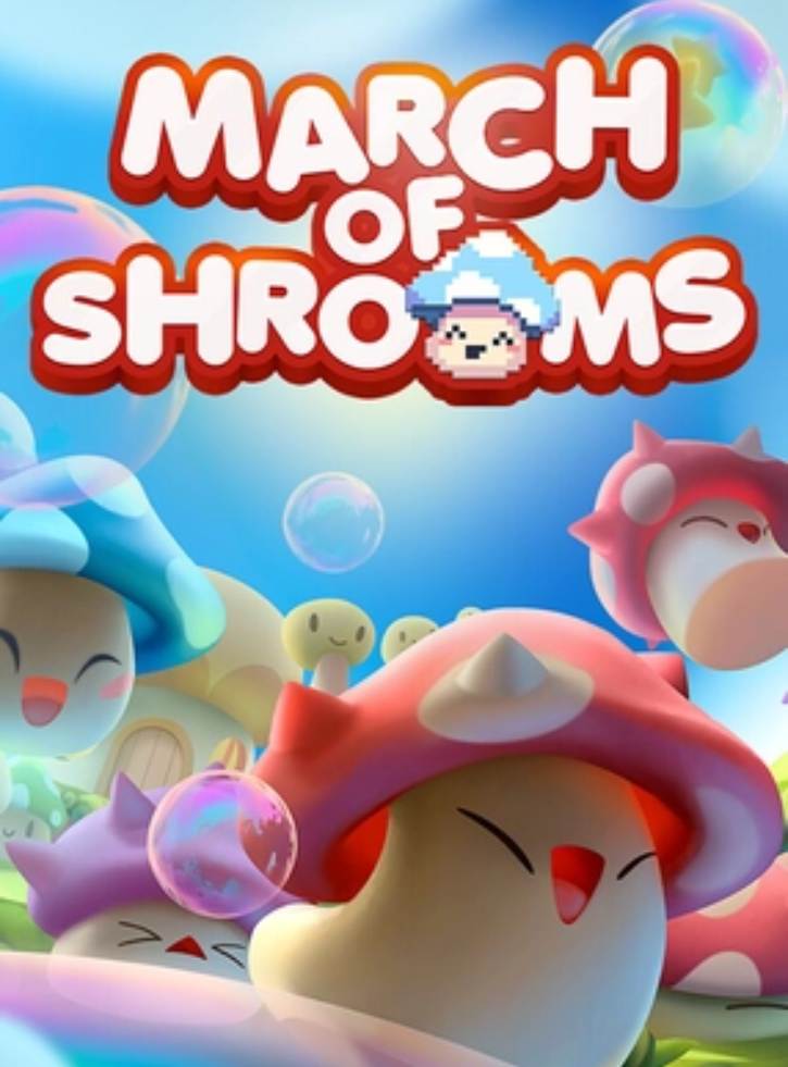 March Of Shrooms